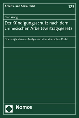 Abbildung von Wang | Der Kündigungsschutz nach dem chinesischen Arbeitsvertragsgesetz | 1. Auflage | 2012 | 123 | beck-shop.de