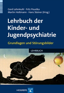 Abbildung von Lehmkuhl / Poustka | Lehrbuch der Kinder- und Jugendpsychiatrie | 1. Auflage | 2012 | beck-shop.de