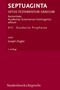 Cover Septuaginta. Vetus Testamentum Graecum. Auctoritate Academiae Scietiarum... / Septuaginta. Band 13
