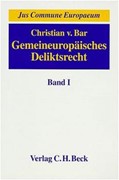 Cover Die Kernbereiche des Deliktsrechts, Band 1: Die Kernbereiche des Deliktsrechts