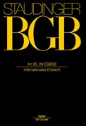 Cover J. von Staudingers Kommentar zum Bürgerlichen Gesetzbuch: Staudinger BGB - EGBGB/IPR Einführungsgesetz zum Bürgerlichen Gesetzbuche/IPR: Art 25, 26 EGBGB (Internationales Erbrecht)