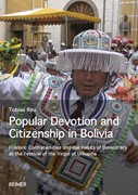 Cover Popular Devotion and Citizenship in Bolivia