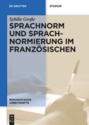 Cover Sprachnorm und Sprachnormierung im Französischen