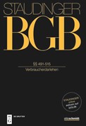 Cover J. von Staudingers Kommentar zum Bürgerlichen Gesetzbuch: Staudinger BGB - Buch 2: Recht der Schuldverhältnisse: §§ 491-515 (Verbraucherdarlehen)