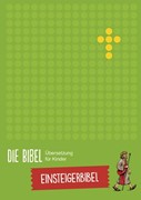 Cover Die Bibel - Übersetzung für Kinder, Einsteigerbibel