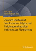 Cover Zwischen Tradition und Transformation: Religion und Religionsgemeinschaften im Kontext von Pluralisierung