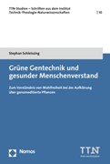 Cover Grüne Gentechnik und gesunder Menschenverstand
