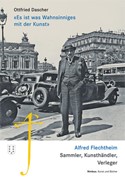Cover 'Es ist was Wahnsinniges mit der Kunst'