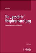 Cover Die »gestörte« Hauptverhandlung
