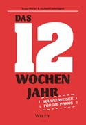 Cover Das 12-Wochen-Jahr: Ihr Leitfaden für die Praxis