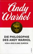 Cover Die Philosophie des Andy Warhol von A bis B und zurück