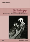 Cover Die Entdeckung der Mutterliebe