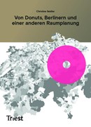 Cover Von Donuts, Berlinern und einer anderen Raumplanung