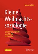 Cover Kleine Weihnachtssoziologie – Eine Erwartungshilfe von Advent bis Neujahr