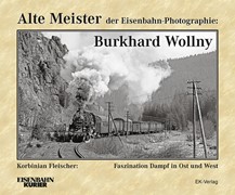 Cover Alte Meister der Eisenbahn-Photographie: Burkhard Wollny