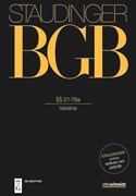 Cover J. von Staudingers Kommentar zum Bürgerlichen Gesetzbuch: Staudinger BGB - Buch 1: Allgemeiner Teil: §§ 21-79a (Vereine)