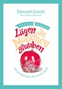 Cover Lügen, die Mädchen glauben - Begleitbuch für Mütter