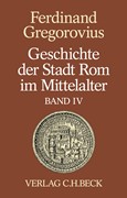 Cover Geschichte der Stadt Rom im Mittelalter, Band 4: Einführung. Anhang. Register
