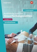 Cover Ausbildung zum/zur Steuerfachangestellten. 3. Ausbildungsjahr Arbeitsheft mit Lernsituationen