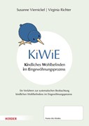 Cover KiWiE. Kindliches Wohlbefinden im Eingewöhnungsprozess – 10 Bögen zur Prozessdokumentation mit Kurzanleitung
