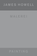 Cover James Howell: Painting | Malerei