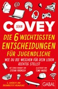 Cover Die 6 wichtigsten Entscheidungen für Jugendliche