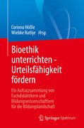 Cover Bioethik unterrichten - Urteilsfähigkeit fördern