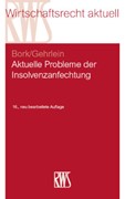 Cover Aktuelle Probleme der Insolvenzanfechtung
