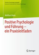 Cover Positive Psychologie und Führung - ein Praxisleitfaden