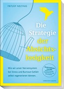 Cover Die Strategie der Absichtslosigkeit
