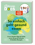 Cover Die Ernährungs-Docs - So einfach geht gesund essen