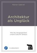Cover Architektur als Unglück