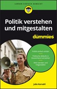 Cover Politik verstehen und mitgestalten für Dummies