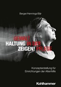 Cover Gewalt in der Pflege - Haltung zeigen!