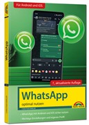 Cover WhatsApp - optimal nutzen - neueste Version 2025; auch alle neuen KI-Funktionen erklärt