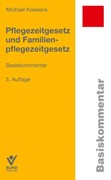 Cover Pflegezeitgesetz und Familienpflegezeitgesetz