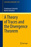 Cover A Theory of Traces and the Divergence Theorem