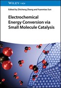 Cover Electrochemical Energy Conversion via Small Molecule Catalysis