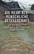 Cover Die mehr-als-menschliche Gesellschaft