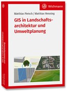Cover GIS in Landschaftsarchitektur und Umweltplanung