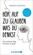 Cover Hör auf zu glauben, was du denkst