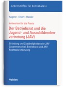 Cover Der Betriebsrat und die Jugend- und Auszubildendenvertretung (JAV)
