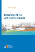 Cover Berufsrecht für Arbeitsmediziner