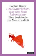 Cover »Das Natürlichste, was eine Frau haben kann«