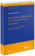 Cover Risikobasierte Regulierung der IT-Sicherheit von Produkten