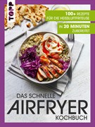 Cover Das schnelle Airfryer Kochbuch - empfohlen von 'essen & trinken'
