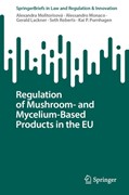 Cover Regulation of Mushroom- and Mycelium-Based Products in the EU