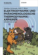 Cover Elektrodynamik und Phänomenologische Thermodynamik Kapieren