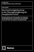 Cover Das Einstimmigkeitsprinzip in der Steuergesetzgebung der Europäischen Union