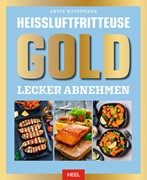 Cover Heißluftfritteuse GOLD Lecker Abnehmen